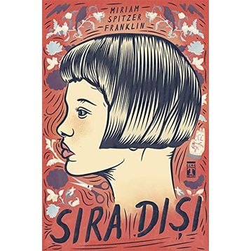 Sıra Dışı - Miriam Spitzer Franklin