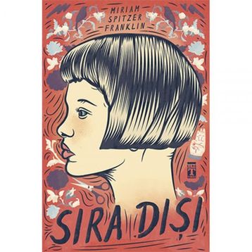 Sıra Dışı - Miriam Spitzer Franklin