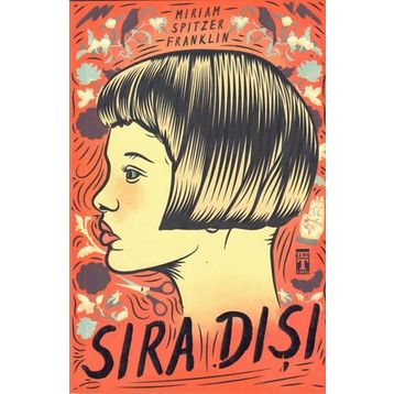 Sıra Dışı - Miriam Spitzer Franklin