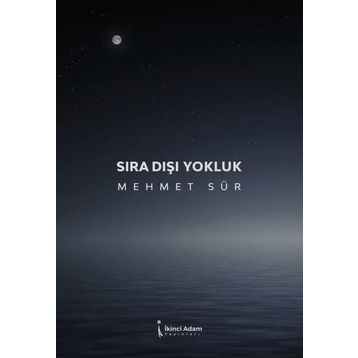 Sıra Dışı Yokluk - Mehmet Sür