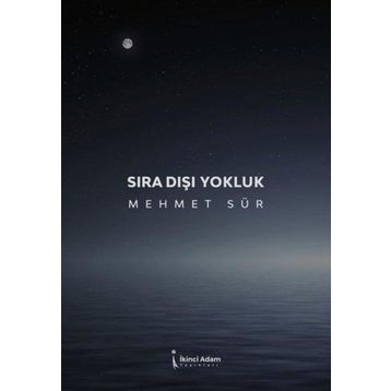Sıra Dışı Yokluk - Mehmet Sür
