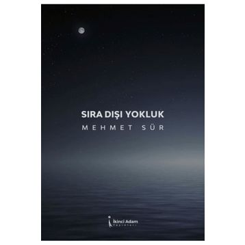 Sıra Dışı Yokluk - Mehmet Sür
