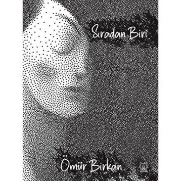 Sıradan Biri! - Ömür Birkan
