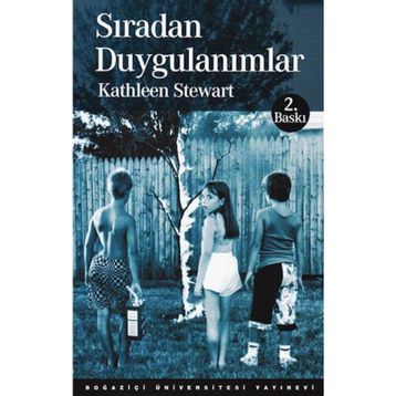 SIRADAN DUYGULANIMLAR - KATHLEEN STEWART