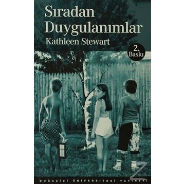 SIRADAN DUYGULANIMLAR - KATHLEEN STEWART