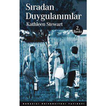 SIRADAN DUYGULANIMLAR - KATHLEEN STEWART
