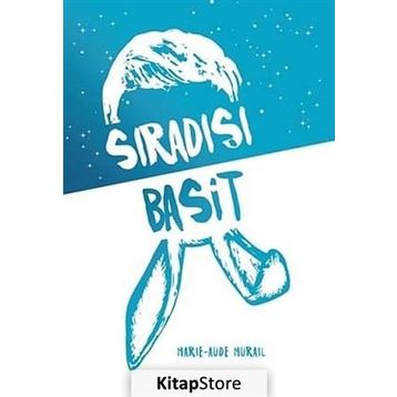 Sıradışı Basit - Marie-Aude Murail