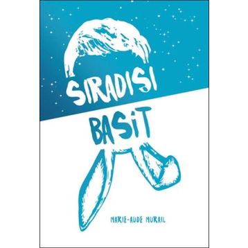 Sıradışı Basit - Marie-Aude Murail