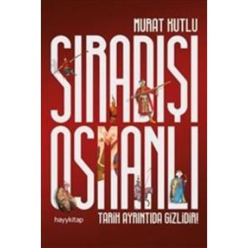 Sıradışı Osmanlı - Murat Kutlu
