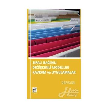 Sıralı Bağımlı Değişkenli Modeller Kavram Ve Uygulamalar - Süreyya Dal