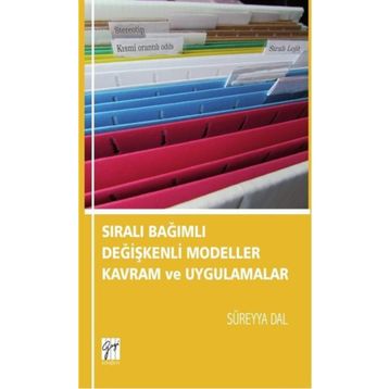 Sıralı Bağımlı Değişkenli Modeller Kavram Ve Uygulamalar - Süreyya Dal