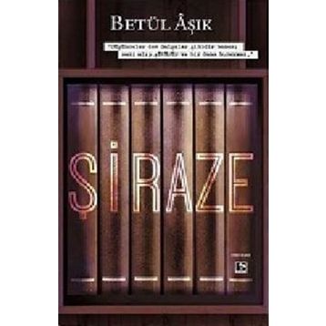 Şiraze - Betül Aşık