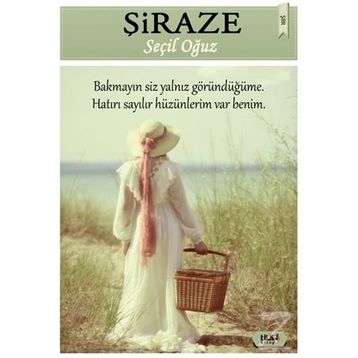 Şiraze - Seçil Oğuz