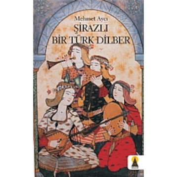 ŞIRAZLI BIR TÜRK DILBER - MEHMET AYCI