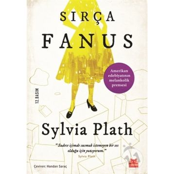 SIRÇA FANUS - SYLVIA PLATH
