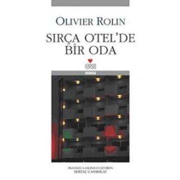 SIRÇA OTELDE BIR ODA - OLIVIER ROLIN