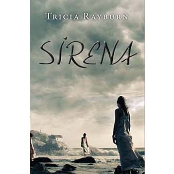 SIRENA - TRICIA RAYBURN