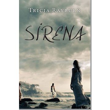 SIRENA - TRICIA RAYBURN