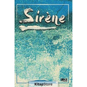 Sirene - İsmail Hakkı