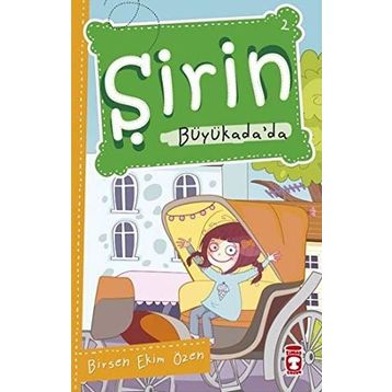 ŞIRIN BÜYÜKADA'DA - BIRSEN EKIM ÖZEN