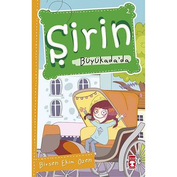 ŞIRIN BÜYÜKADA'DA - BIRSEN EKIM ÖZEN