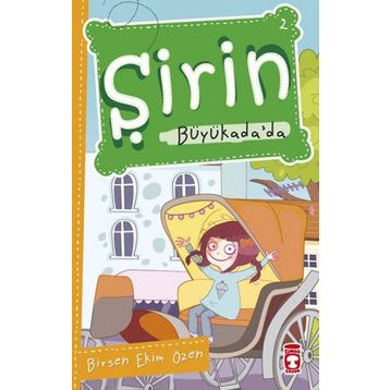 ŞIRIN BÜYÜKADA'DA - BIRSEN EKIM ÖZEN