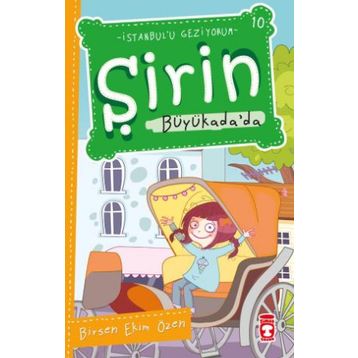 ŞIRIN BÜYÜKADA'DA - BIRSEN EKIM ÖZEN