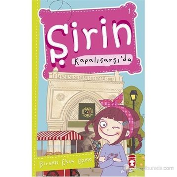 ŞIRIN KAPALIÇARŞI'DA - BIRSEN EKIM ÖZEN