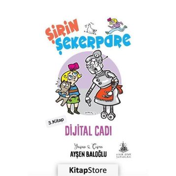 Şirin Şekerpare Dijital Cadı - Ayşen Baloğlu