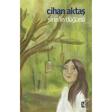 Şirin’in Düğünü - Cihan Aktaş