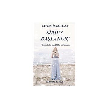Sirius Başlangıç - Halime Kaya