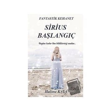 Sirius Başlangıç - Halime Kaya