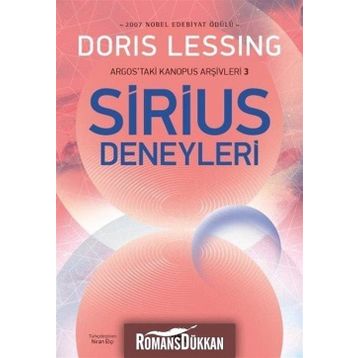 Sirius Deneyleri Argostaki Kanopus Arşivleri 3 - Doris Lessing