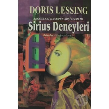 Sirius Deneyleri - Doris Lessing