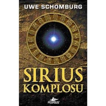 SIRIUS KOMPLOSU - UWE SCHOMBURG