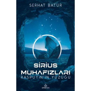 Sirius Muhafızları - Serhat Batur