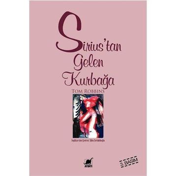 SIRIUS'TAN GELEN KURBAĞA - TOM ROBBINS