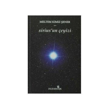 Sirius’un Çeyizi - Meltem Kımız Şener