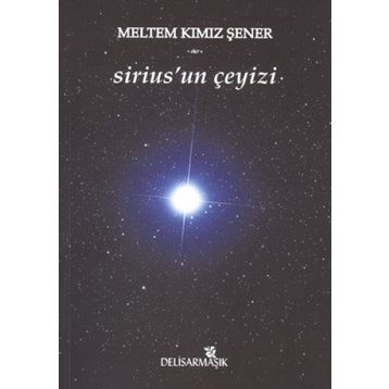 Sirius’un Çeyizi - Meltem Kımız Şener