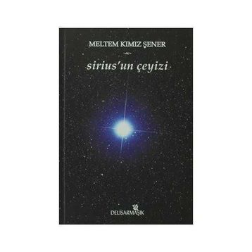 Sirius’un Çeyizi - Meltem Kımız Şener