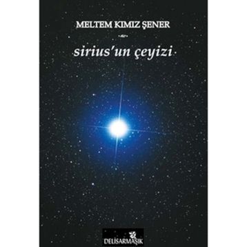 Sirius’un Çeyizi - Meltem Kımız Şener