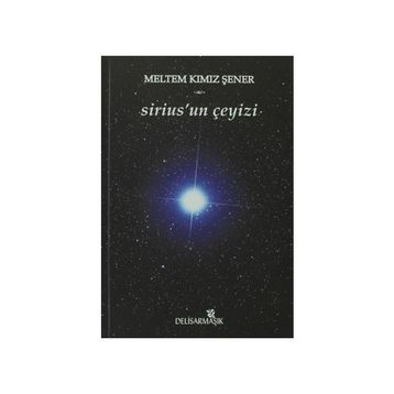 Sirius’un Çeyizi - Meltem Kımız Şener
