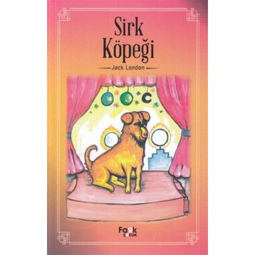Sirk Köpeği - Jack London