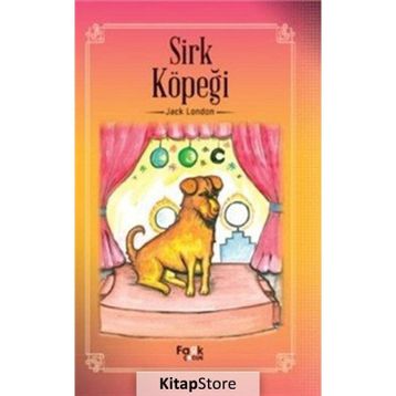 Sirk Köpeği - Jack London