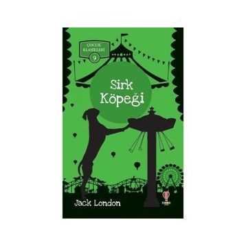 Sirk Köpeği - Jack London