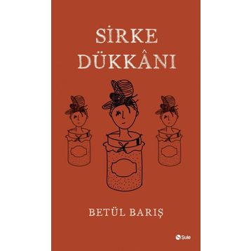 Sirke Dükkanı - Betül Barış