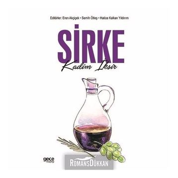 Sirke - Kadim İksir - Eren Akçiçek
