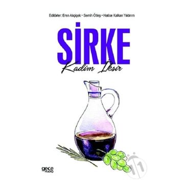 Sirke - Kadim İksir - Eren Akçiçek