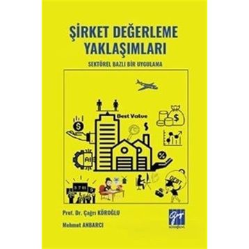 Şirket Değerleme Yaklaşımları - Barış Sipahi yard serhat yanik Yusuf Aytürk