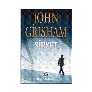 Şirket - John Grisham
